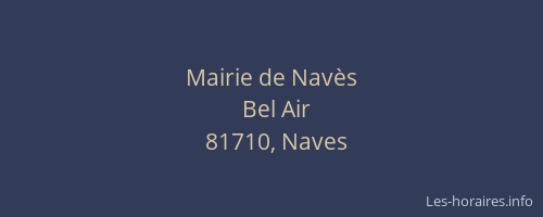 Mairie de Nav&egrave;s
