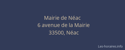 Mairie de N&eacute;ac