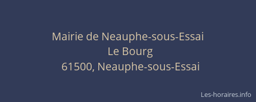 Mairie de Neauphe-sous-Essai