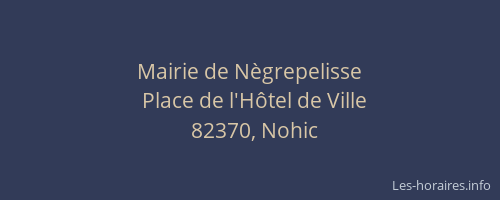Mairie de N&egrave;grepelisse