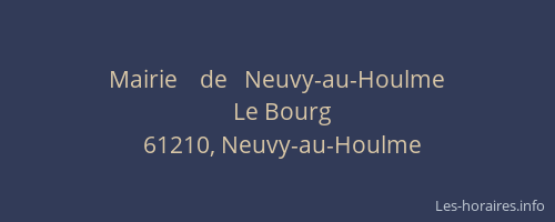 Mairie    de   Neuvy-au-Houlme