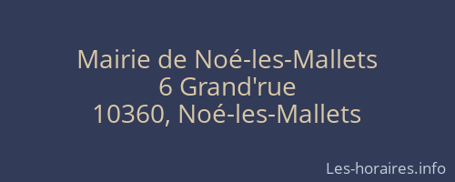 Mairie de Noé-les-Mallets