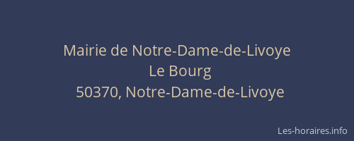Mairie de Notre-Dame-de-Livoye