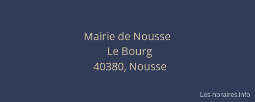 Mairie de Nousse