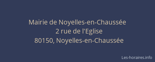 Mairie de Noyelles-en-Chauss&eacute;e