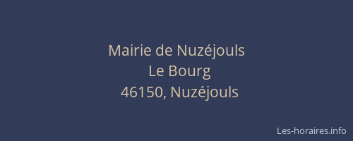Mairie de Nuz&eacute;jouls