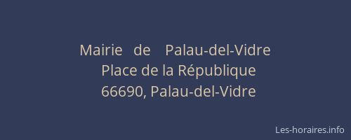 Mairie   de    Palau-del-Vidre