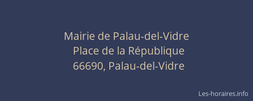 Mairie de Palau-del-Vidre