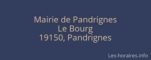 Mairie de Pandrignes