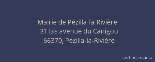 Mairie de P&eacute;zilla-la-Rivi&egrave;re