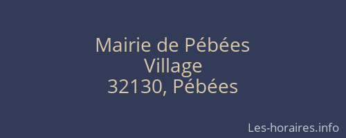 Mairie de Pébées