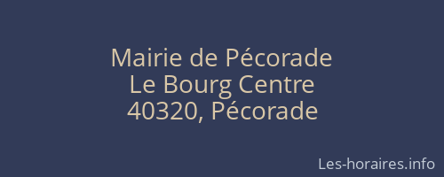 Mairie de Pécorade