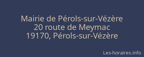 Mairie de Pérols-sur-Vézère