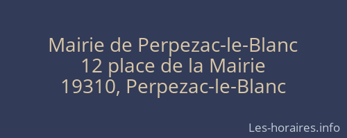 Mairie de Perpezac-le-Blanc