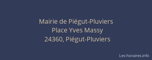 Mairie de Pi&eacute;gut-Pluviers
