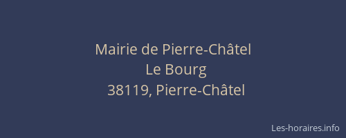 Mairie de Pierre-Ch&acirc;tel