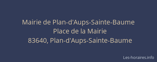 Mairie de Plan-d'Aups-Sainte-Baume