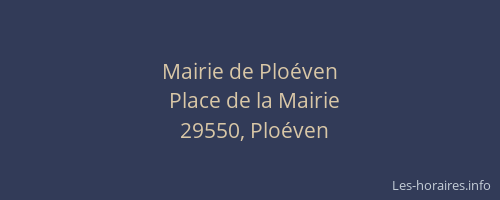 Mairie de Plo&eacute;ven