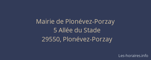 Mairie de Plon&eacute;vez-Porzay