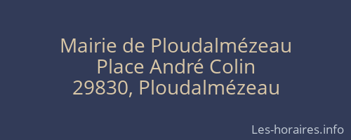 Mairie de Ploudalm&eacute;zeau