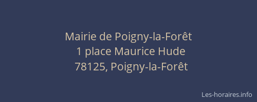 Mairie de Poigny-la-Forêt