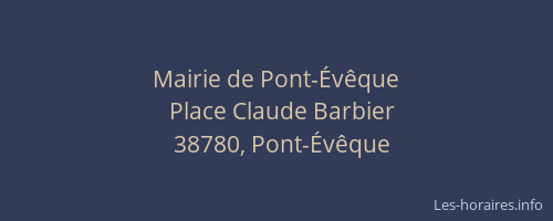 Mairie de Pont-&Eacute;v&ecirc;que