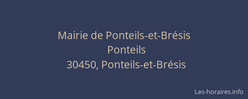 Mairie de Ponteils-et-Br&eacute;sis