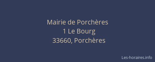 Mairie de Porchères