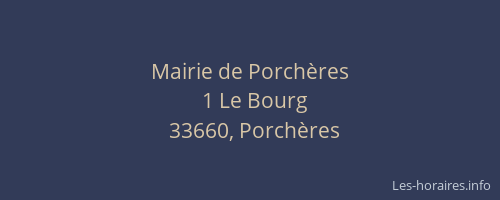 Mairie de Porch&egrave;res