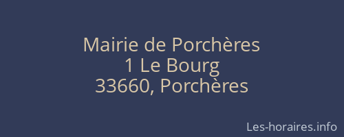 Mairie de Porchères