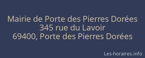 Mairie de Porte des Pierres Dorées