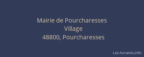 Mairie de Pourcharesses