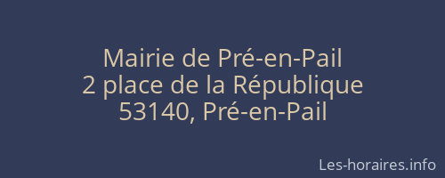 Mairie de Pré-en-Pail