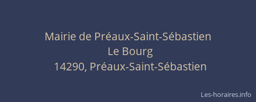 Mairie de Pr&eacute;aux-Saint-S&eacute;bastien