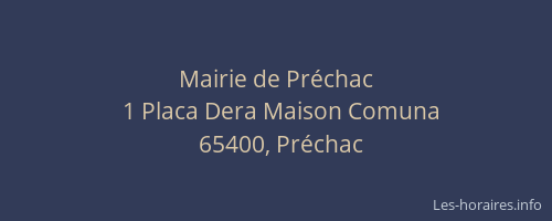 Mairie de Pr&eacute;chac