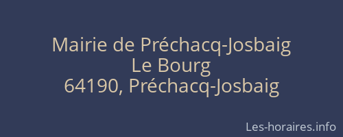 Mairie de Préchacq-Josbaig