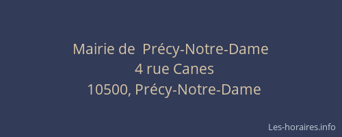 Mairie de  Précy-Notre-Dame