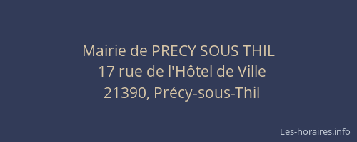 Mairie de PRECY SOUS THIL