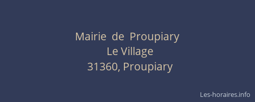 Mairie  de  Proupiary
