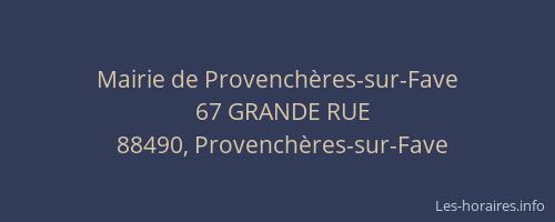 Mairie de Provench&egrave;res-sur-Fave