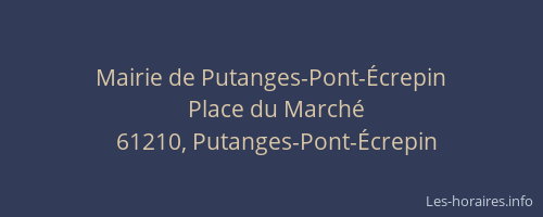 Mairie de Putanges-Pont-&Eacute;crepin