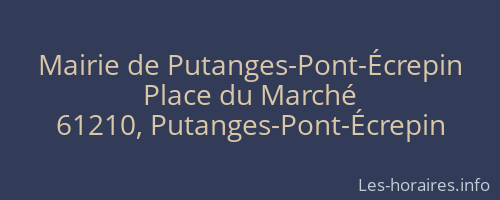 Mairie de Putanges-Pont-Écrepin
