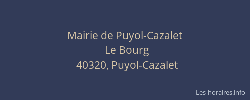 Mairie de Puyol-Cazalet