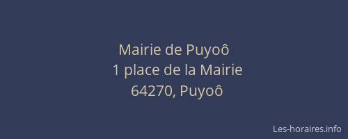 Mairie de Puyo&ocirc;