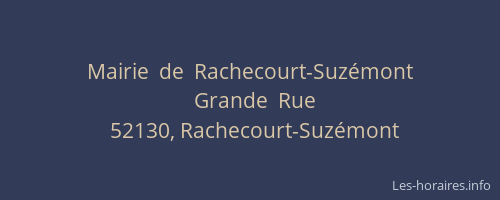 Mairie  de  Rachecourt-Suz&eacute;mont