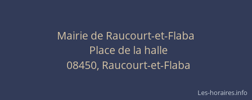 Mairie de Raucourt-et-Flaba
