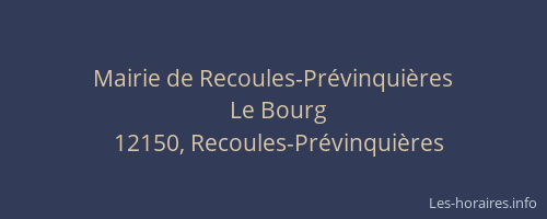 Mairie de Recoules-Pr&eacute;vinqui&egrave;res