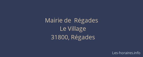 Mairie de  Régades
