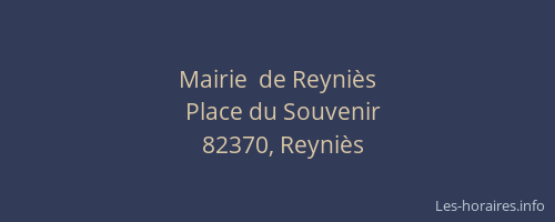 Mairie  de Reyni&egrave;s