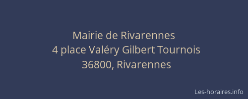 Mairie de Rivarennes